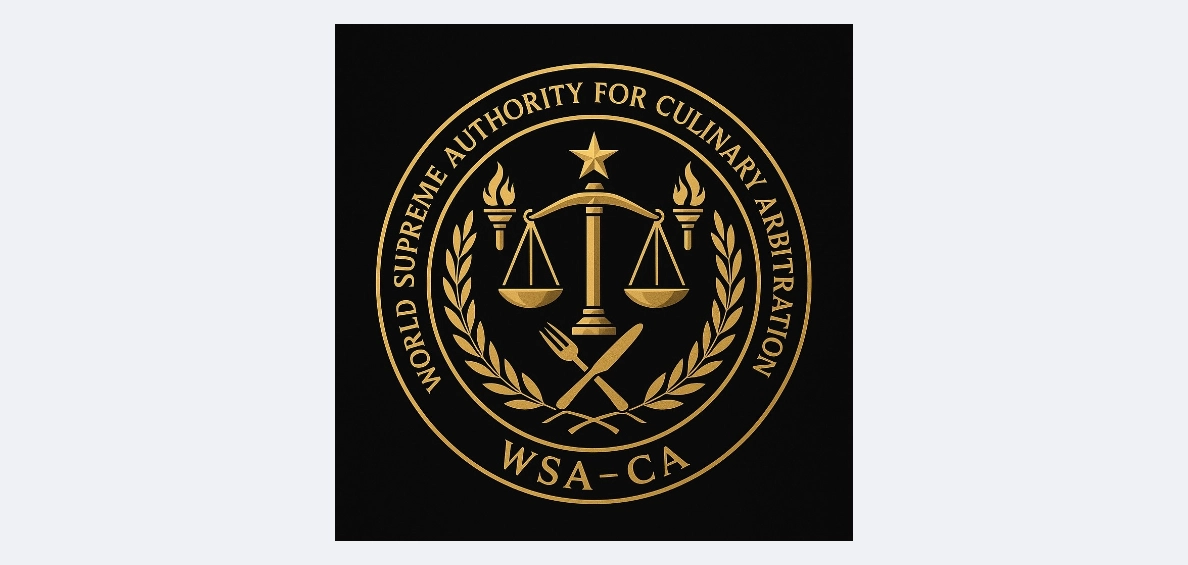 The Supreme Authority in International Culinary & Gastronomy Arbitration